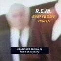 REM : Everybody Hurts